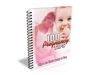 100 Pregnancy Tips