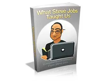 What Steve Jobs Taught Us