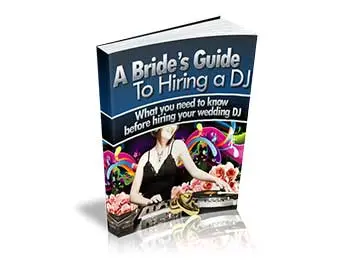 A Bride’s Guide To Hiring a DJ