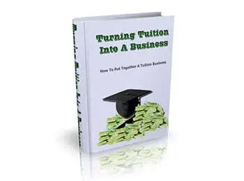 Turning Tuition Into A Business