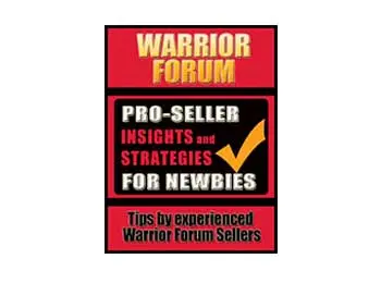 Pro-Seller Insights & Strategies for Newbies of Warrior Forum