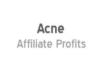 Acne Affiliate Profits