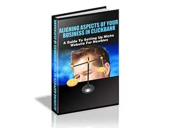 Aligning Aspects Of Your Business In Clickbank