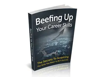 Beefing up your Career Skills