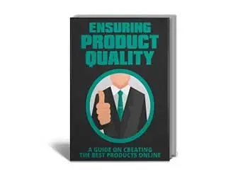 Ensuring Product Quality