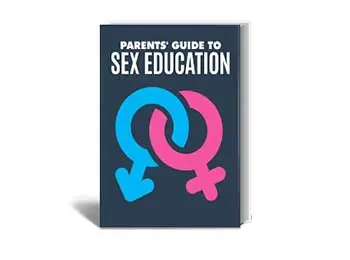 Parents Guide to Sex Education...