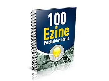100 Ezine Publishing Ideas