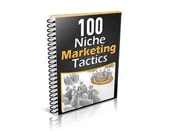 100 Niche Marketing Tactics