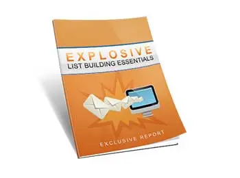 Explosive List Building Essentials