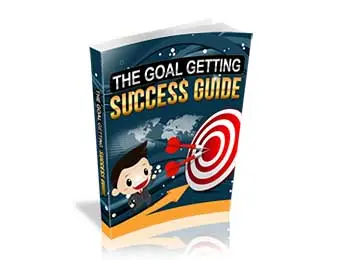 The Goal Getting Success Guide