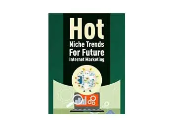 Hot Niche Trends For Future Internet Marketing
