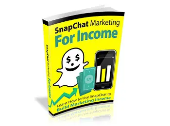SnapChat Marketing For Income