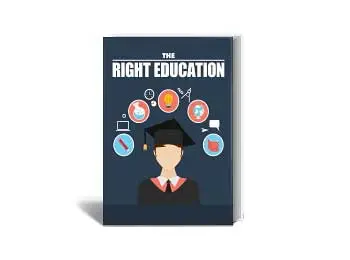 The Right Education
