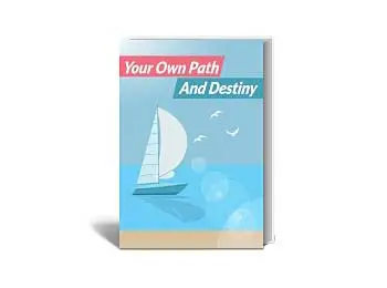 Your Own Path And Destiny
