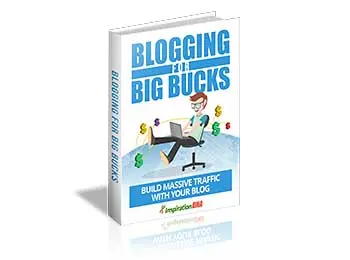Blogging For Big Bucks