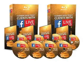 Closing High-Ticket Clients With Facebook Live 2.0