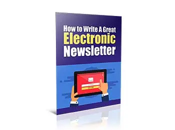 Write A Great Electronic Newsletter