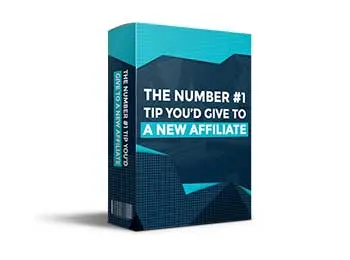 One Tip Would You Give To A New Affiliate