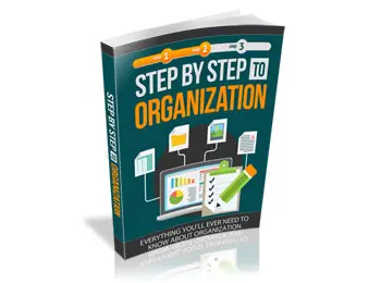 Step by Step to Organization