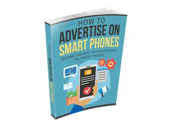 How to Advertise on Smart Phones