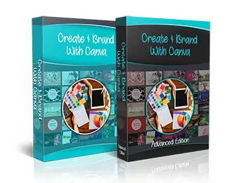 Create & Brand With Canva + Advanced Edition