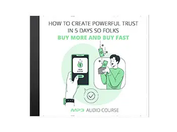 How To Create Powerful Trust In 5 Days