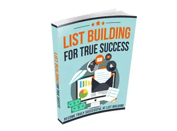 List Building For True Success