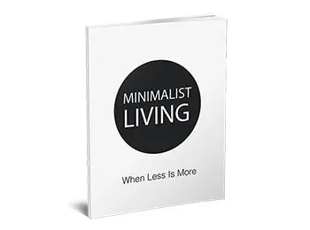 Minimalist Living When Less Is More