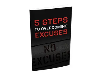 5 Steps To Overcoming Excuses