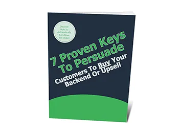 7 Proven Keys To Persuade Customers