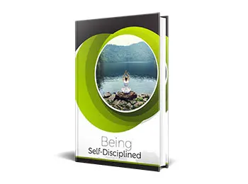 Being Self Disciplined