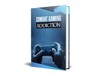 Combat Gaming Addiction