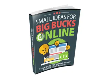 Small Ideas For BIG Bucks Online