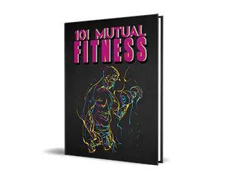 101 Mutual Fitness