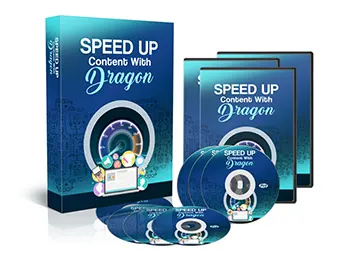 Speed Up Content With Dragon