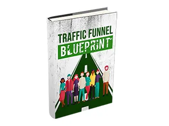 Traffic Funnel Blueprint