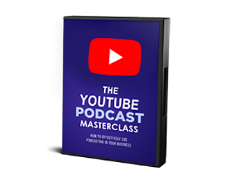 The YouTube Podcast Masterclass